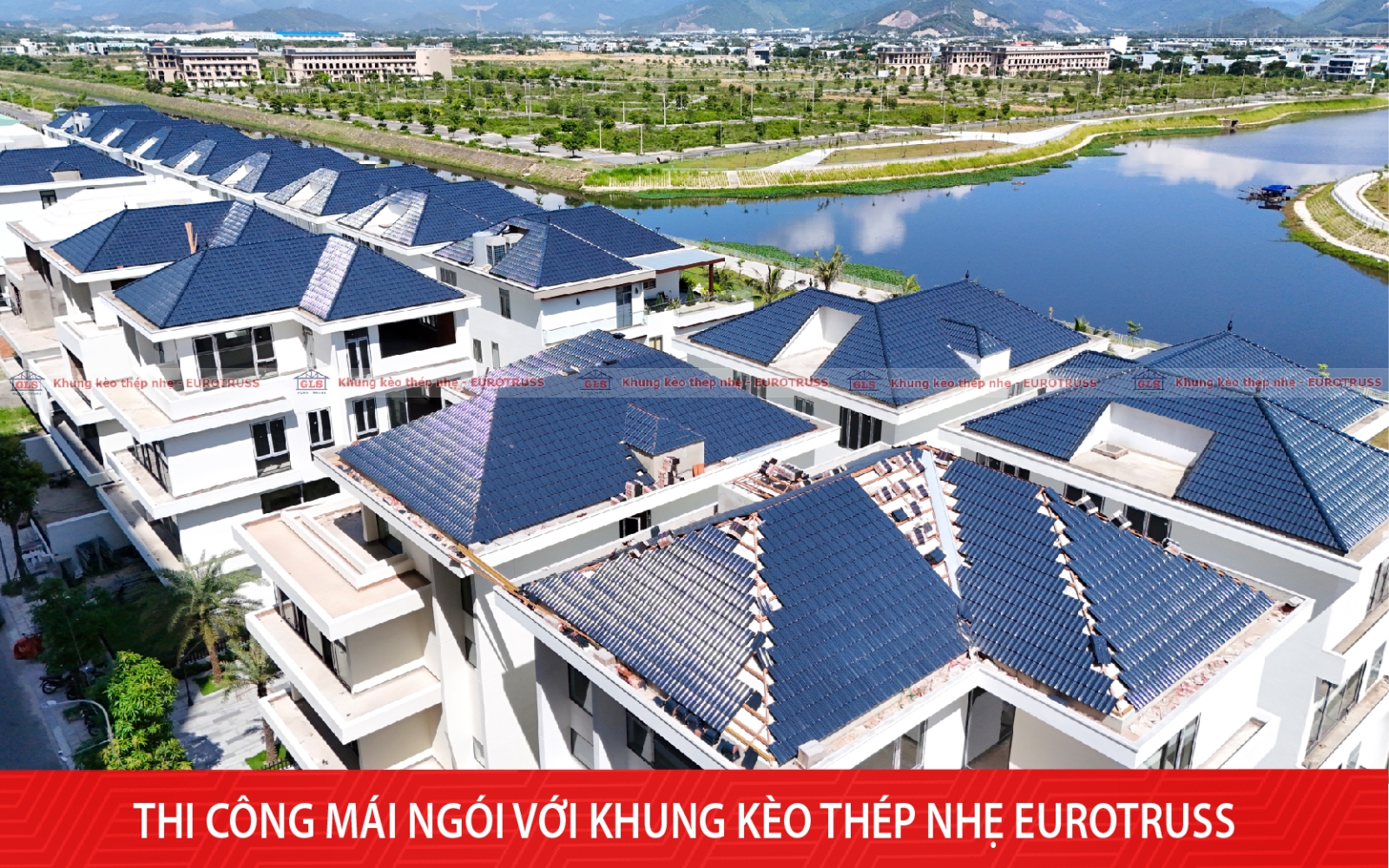 Thi công mái trọn gói 3000m² tại Đà Nẵng – Dự án Bàu Tràm Lakeside